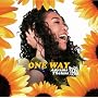 ONE WAY