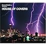 Grand Gallery presents HOUSE OF COVERS