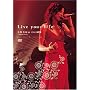 Live your life ���^�I at �p���R����~2005.10.12-13~ [DVD]