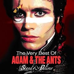 The Very Best of Adam & the Ants: Stand and Deliver