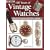 100 Years of Vintage Watches: Identification and Price Guide