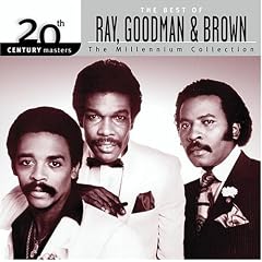 20th Century Masters - The Millennium Collection: The Best of Ray, Goodman & Brown