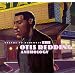 Dreams to Remember: The Otis Redding Anthology