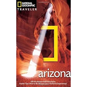 【クリックで詳細表示】National Geographic Traveler： Arizona， 4th edition [ペーパーバック]