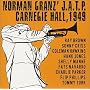 Norman Granz' J.A.T.P. Carnegie Hall, 1949