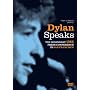 Dylan Speaks [DVD]