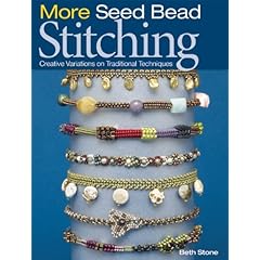 【クリックで詳細表示】More Seed Bead Stitching： Creative Variations on Traditional Techniques [ペーパーバック]