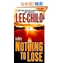 Nothing to Lose (Jack Reacher Novels)