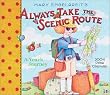 Always Take the Scenic Route: A Year's Journey 2004 Desk Calendar (Mary Engelbreit)