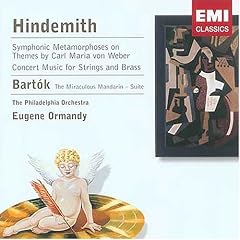 Hindemith: Symphonic Metamorphoses; Concert Music for Strings and Brass; Bartk: The Miraculous Mandarin - Suite