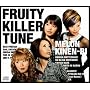 FRUITY KILLER TUNE