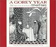 A Gorey Year 2004 Calendar: 366 Days of the Art & Words of Edward Gorey