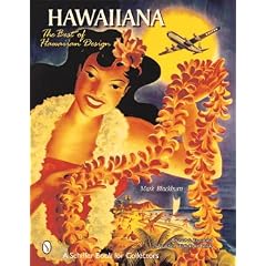 Hawaiiana: The Best of Hawaiian Design (Schiffer Book for Collectors)