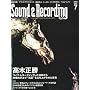 Sound & Recording Magazine (�T�E���h �A���h ���R�[�f�B���O �}�K�W��) 2009�N 07���� [�G��]