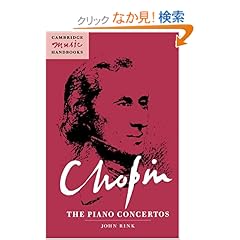 【クリックでお店のこの商品のページへ】Chopin: The Piano Concertos (Cambridge Music Handbooks): Professor John Rink, Julian Rushton: 洋書