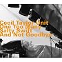 One Too Many Salty Swift and Not Goodbye