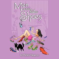 【クリックで詳細表示】Men Are Like Shoes： Michele Haugsnes： 洋書