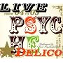 LIVE PSYCHEDELICO