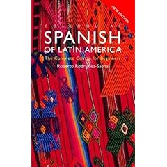 【クリックで詳細表示】Colloquial Spanish of Latin America (Colloquial Series)