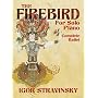 Stravinsky: The Firebird for Solo Piano: Complete Ballet (Dover Classical Music for Keyboard)