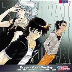 Break+Your+Destiny TV�A�j���u��Ή��`���h�����v3rd�G���f�B���O