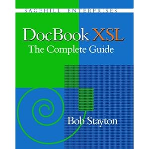 Docbook Xsl: The Complete Guide