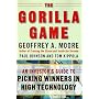 The Gorilla Game: An Investor's Guide to Picking Winners in High Technology
