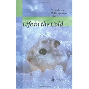 【クリックでお店のこの商品のページへ】Life in the Cold： Eleventh International Hibernation Symposium [ハードカバー]