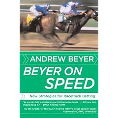 Beyer on Speed: New Strategies for Racetrack Betting