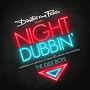 Night Dubbin'