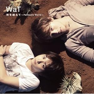 【クリックで詳細表示】時を越えて～Fantastic World～(初回限定盤) [Single， Limited Edition， Maxi]