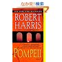 Pompeii: A Novel