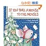 If You Take a Mouse to the Movies