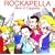 ROCKAPELLA-Best A Cappella-