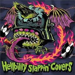 【クリックで詳細表示】ヘルビリー・スラッピン・カヴァーズ [Compilation]