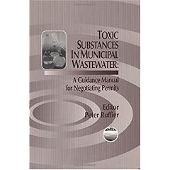 【クリックで詳細表示】Toxic Substances in Municipal Waste WaterA Guidance Manual for Negotiating Permits： Peter Ruffier： 洋書