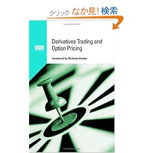 【クリックでお店のこの商品のページへ】Derivatives Trading and Option Pricing: Nicholas Dunbar: 洋書