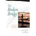 The Broken Bridge: Fiction from Expatriates in Literary Japan