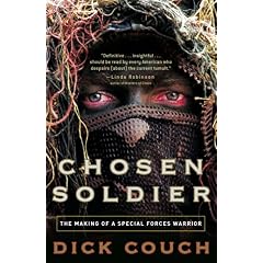 【クリックでお店のこの商品のページへ】Chosen Soldier： The Making of a Special Forces Warrior： Dick Couch： 洋書