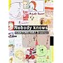 �y�����Łz�ޗǔ��q��i�W�wNobody knows�x