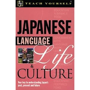 Teach Yourself Japanese Language, Life, and Culture