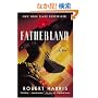 Fatherland: A Novel (Mortalis)