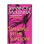 Standing in the Shadows