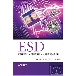 【クリックで詳細表示】ESD： Failure Mechanisms and Models： Steven H. Voldman： 洋書