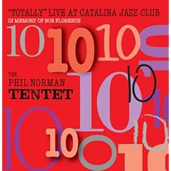 Totally Live at Catalina Jazz Club: In Memory of Bob Florence
