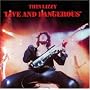 Live and Dangerous [12 inch Analog]