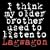 I Think My Older Brother Used to Listen to Lagwagon