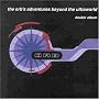 The Orb's Adventures Beyond the Ultraworld