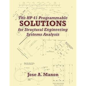 【クリックで詳細表示】Hp41 Programmable Solutions for Structural Engineering Systems [ペーパーバック]