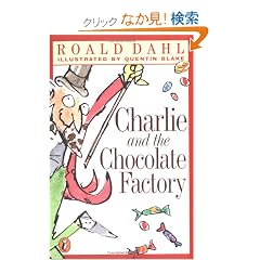 Charlie and the Chocolate Factory